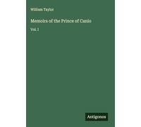 Memoirs of the Prince of Canio: Vol. I