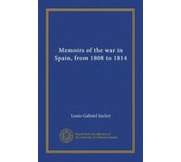 Memoirs of the war in Spain, from 1808 to 1814 (v.2)