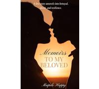 Memoirs To My Beloved