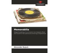 Memorabilia: Design/modelling of a connection tool between iPhoto and iTunes for the audiovisual anchoring of experiences