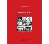 Mémorabilia: Les rencontres d'un scénariste-réalisateur