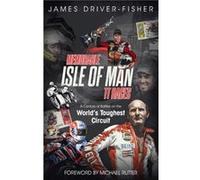 Memorable Isle of Man TT Races by James DriverFisher Unknown (Auteur)