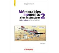 Mémorables moments d'un instructeur 2