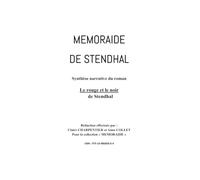 MEMORAIDE de STENDHAL: Synthèse narrative du roman LE ROUGE ET LE NOIR de STENDHAL