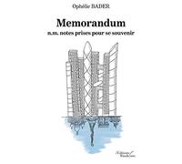 Memorandum, n.m. notes prises pour se souvenir