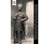 Memorandum On The Musketry Training Of The Troops In India 1915-16