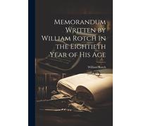 Memorandum Written By William Rotch In The Eightieth Year Of His Age