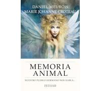Memoria Animal: Nuestro pueblo hermano nos habla...