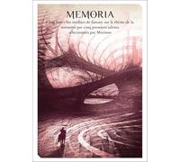 Memoria, anthologie des nouveaux talents de la fantasy