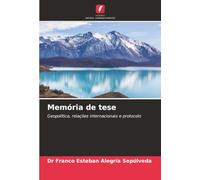 Memória de tese: Geopolítica, relações internacionais e protocolo