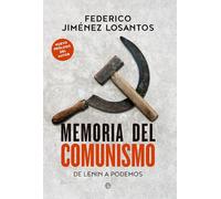 Memoria del comunismo: De Lenin a podemos
