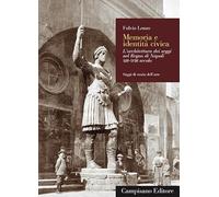Memoria e identità civica. L'architettura dei seggi nel Regno di Napoli XIII-XVIII secolo