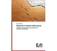Memoria E Materia Della Danza