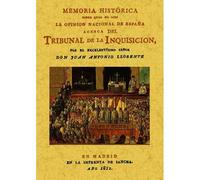Memoria Histórica Acerca Del Tribunal De La Inquisición