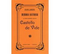 Memória Histórica Da Muito Notável Vila De Castelo De Vide[Memoria Historica Da Muito Notavel Villa [Livre en VO] Videira, César (Auteur)