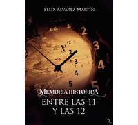 Memoria histórica: Entre las 11 y las 12