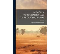 Memoria Hydrografica Das Ilhas De Cabo Verde