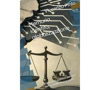 Memoria, identità, globalizzazione: Il pensiero politico ebraico del secondo dopoguerra