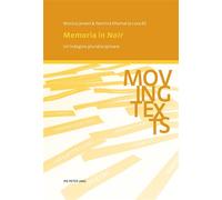 Memoria in «Noir» Un'indagine pluridisciplinare - Monica Jansen - Peter Lang - broché - Essai