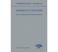 Memoria(s) en transición: Voces y miradas sobre la Transición española