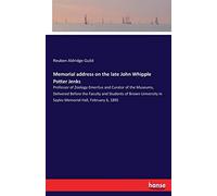 Memorial Address On The Late John Whipple Potter Jenks