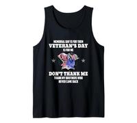 Memorial Day is for Them Veteran's Day is for Me Débardeur