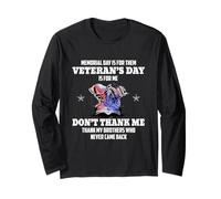 Memorial Day is for Them Veteran's Day is for Me Manche Longue