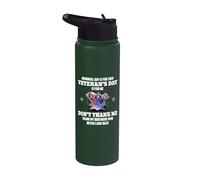 Memorial Day Is For Them Veteran's Day Is For Me Stainless Steel Insulated Water Bottle