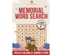 Memorial Day Word Search | 60+ Puzzles: Reflect and Remember with Patriotic Puzzles | Memorial Day-Themed Book for Teens, Seniors and Adults, 6x9 inches | Gift for Vacations, Holidays or Trip