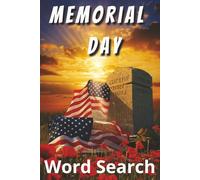 Memorial Day Word Search Puzzle Book with Solutions: Patriotic Challenge with Unique Words Honoring America's Fallen Heroes | Large Print Word Find ... Book for Adults, Seniors, Veterans & Patriots