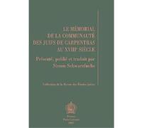 Memorial De LA Communaute Des Juifs De Carpentras Au Xviiie Siecle, Collection De La Revue Des etudes Juives, 30 Simon Schwarzfuchs (Auteur)