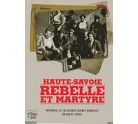 Mémorial de la Seconde Guerre mondiale en Haute Savoie: 1939-1945