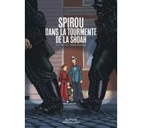 Mémorial de la Shoah - Spirou dans la tourmente de la Shoah - Collectif - Dupuis - cartonné - Essai