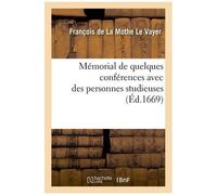 Mémorial De Quelques Conférences Avec Des Personnes Studieuses