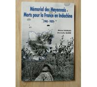 Mémorial Des Mayennais Morts Pour La France En Indochine - 1945-1957