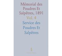 Mémorial des Poudres Et Salpêtres, 1891