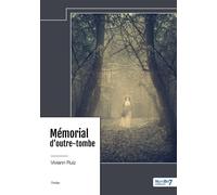 Mémorial d'outre-tombe - Viviane Ruiz - Nombre 7 - relié - Roman