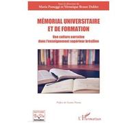 Mémorial universitaire et de formation Une culture narrative dans l’enseignement supérieur brésilien - Gaston Pineau - L'harmattan - broché - Essai