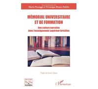 Mémorial universitaire et de formation Une culture narrative dans l’enseignement supérieur brésilien - Gaston Pineau - L'harmattan - broché - Essai