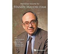 Memorial Volume For Stanley Mandelstam