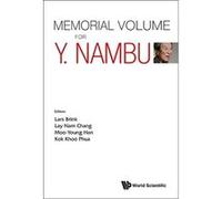 Memorial Volume for Y. Nambu - [Livre en VO] Lars Brink, Lay Nam Chang, Moo - Young Han, Kok Khoo Phua (Auteur)