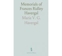 Memorials of Frances Ridley Havergal