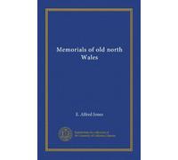 Memorials of old north Wales