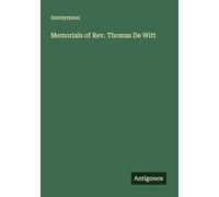 Memorials of Rev. Thomas De Witt