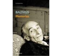 Memorias Balthus - Balthus Balthus (Auteur)