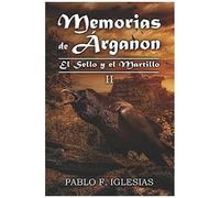 Memorias De ÃRganon: El Sello Y El Martillo