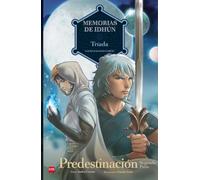 Memorias de Idhún: Tríada. Predestinación [2ª Parte]. Cómic