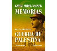 MEMORIAS DE LA PRIMERA GUERRA DE PALESTINA