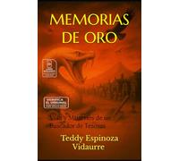 Memorias de Oro: Vida y Misterios de un Buscador de Tesoros