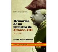 Memorias de Un Ministro de Alfonso XIII, 1877-1930